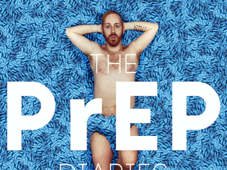 ‘PrEP Diaries’ author talks controversy, slut shaming, and how it’s more than just a “party drug”