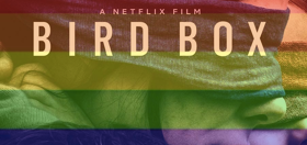 It’s an undeniable fact that ‘Bird Box’ is official gay property