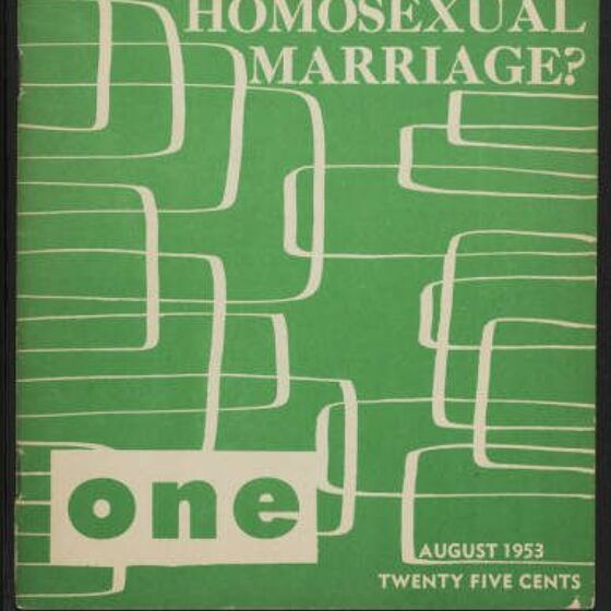 Back in 1953, this daring soul promoted same-sex marriage & monogamy