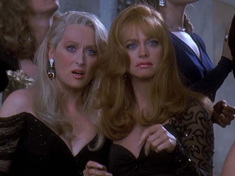 Daily Dose: The immortal appeal of Meryl Streep and Goldie Hawn