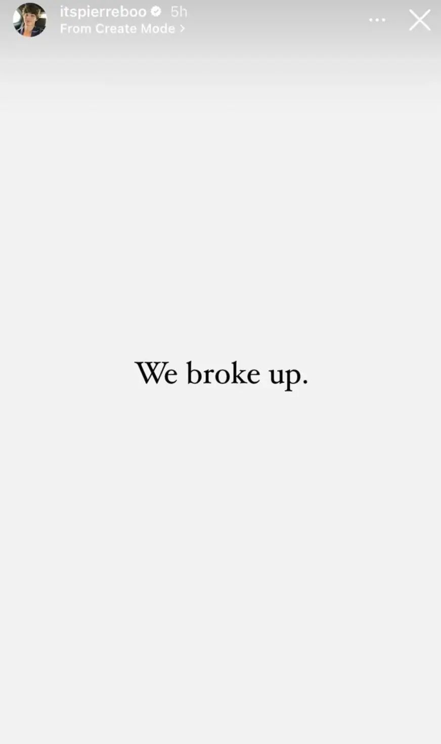 Pierre Boo's Instagram story with the text, "We broke up."