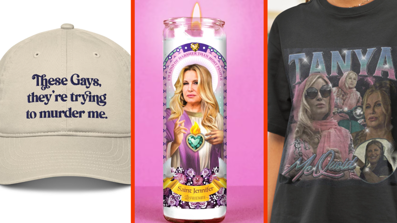 Three-panel image. In the left panel, a tan baseball hat that reads "These Gays, they're trying to murder me" in navy text. In the middle panel, a white prayer candle sits in front of a pink background. The candle is emblazoned with a photo of actress Jennifer Coolidge, whose head is imposed on top of a biblical figure's body. A gold label reads "Saint Jennifer." In the right panel, a tan body wears a vintage t-shirt reading "TANYA McQuoid" with four different photos of Jennifer Coolidge from 'The White Lotus' stylistically combined to form a collage.