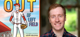 A nerdy queer teen comes into his own both on & off the baseball field in Jonah Newman’s new graphic novel